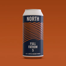 Load image into Gallery viewer, Full Fathom Five - North Brewing Co - Coffee Coconut Porter, 5.5%, 440ml Can