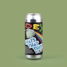Load image into Gallery viewer, That's That Then - Deya Brewing - Pale Ale, 4.8%, 500ml Can