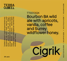 Load image into Gallery viewer, Cigrik - Terra Tempo - Bourbon BA Wild Ale with Apricots, Vanilla, Coffee and Surrey Wildflower Honey, 8%, 750ml Bottle