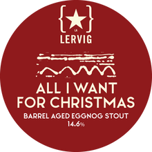 Load image into Gallery viewer, All I Want For Christmas 2023 - Lervig Bryggeri - Bourbon Barrel Aged Eggnog Imperial Stout, 14.6%, 750ml Sharing Bottles