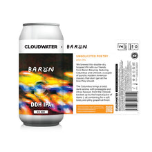 Load image into Gallery viewer, Unsolicited Poetry - Cloudwater X Baron Brewing - DDH Pale, 5%, 440ml Can