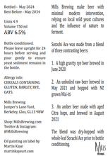 Load image into Gallery viewer, Soarchi Ace - Mills Brewing - Dry Hopped Blended Spontaneously Fermented Beer, 6.5%, 750ml Sharing Bottle