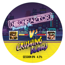 Load image into Gallery viewer, Crushing Blows - Neon Raptor - NE Session IPA, 4.2%, 440ml Can