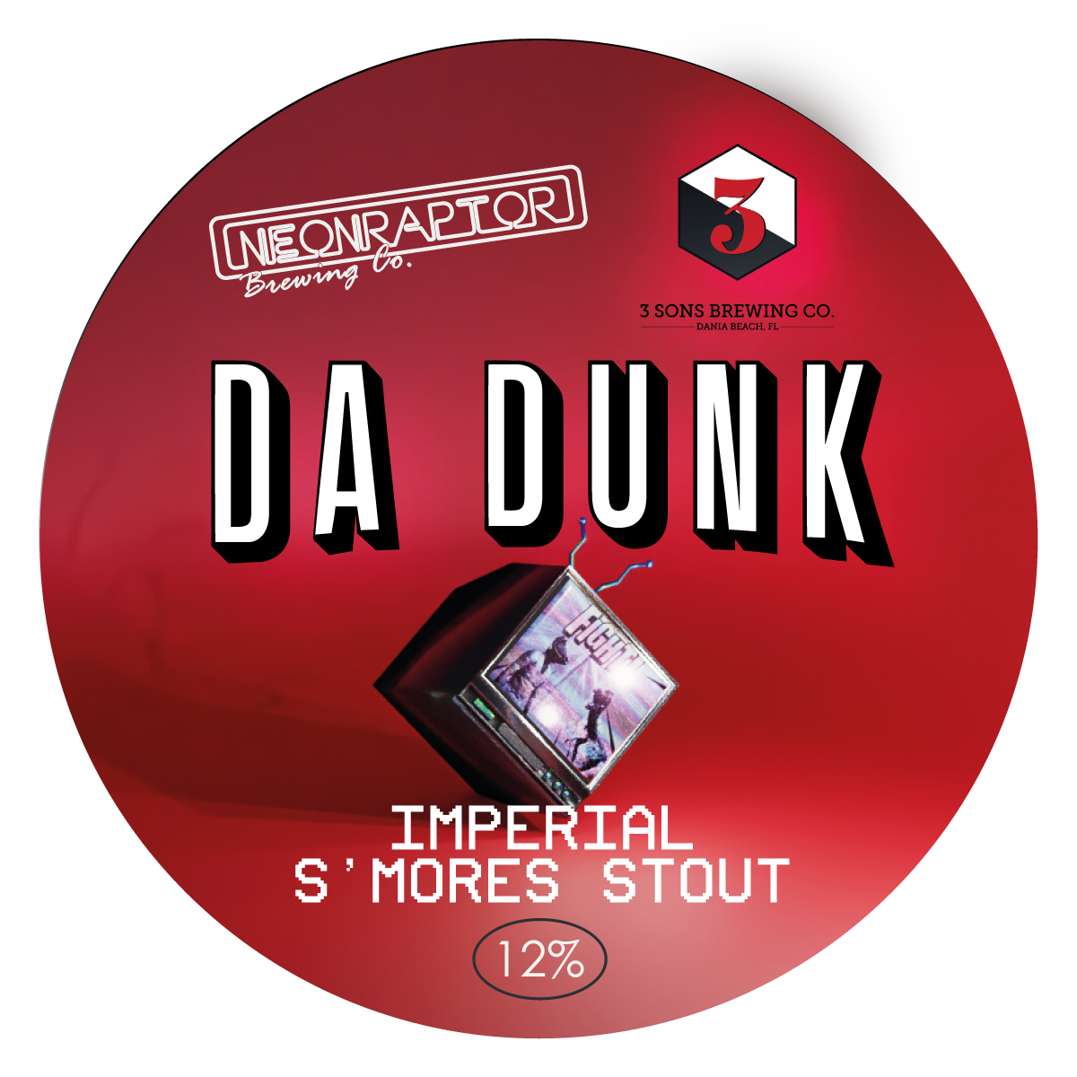 Da Dunk Neon Raptor X 3 Sons Brewing Imperial S'Mores Stout, 12
