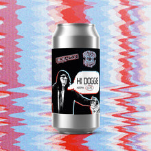 Load image into Gallery viewer, Hi Doggie - Neon Raptor - NEIPA, 6.3%, 440ml Can