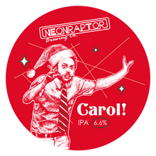 Load image into Gallery viewer, Carol - Neon Raptor - NE IPA, 6.8%, 440ml Can