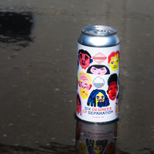 Load image into Gallery viewer, Six Degrees Of Seperation - Basqueland Brewing Co X Cloudwater - DIPA, 08.5%, 440ml Can