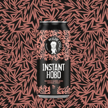 Load image into Gallery viewer, Instant Hobo - Wilde Child Brewing Co - Bourbon Barrel Aged Imperial Stout, 9%, 440ml Can