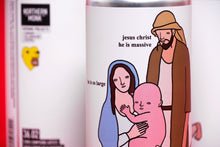 Load image into Gallery viewer, 36.02 Jesus Christ He Is Massive - Northern Monk X Chris (Simpsons Artist) - DDH IPA, 7.2%, 440ml Can