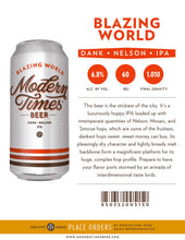 Load image into Gallery viewer, Blazing World - Modern Times - Dank Nelson IPA, 6.8%, 473ml Can