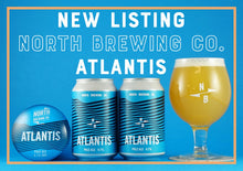 Load image into Gallery viewer, Atlantis - North Brewing Co - Pale Ale, 4.1%, 330ml Can