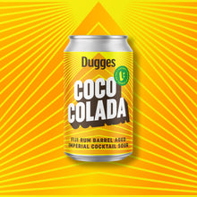 Load image into Gallery viewer, Coco Colada - Dugges Bryggeri - Fiji Rum Barrel Aged Cocktail Sour, 10.5%, 330ml Can