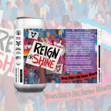 Load image into Gallery viewer, Reign Or Shine - Cloudwater - Smooth & Sweet Tropical Stout, 6.2%, 440ml Can