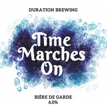 Load image into Gallery viewer, Time Marches On - Duration - Bière de Garde, 6%, 375ml Bottle