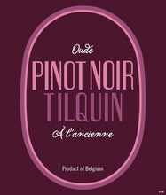 Load image into Gallery viewer, Oude Pinot Noir Tilquin à l’ancienne - Gueuzerie Tilquin - Pinot Noir Grape Lambic, 8.1%, 750ml Sharing Bottle
