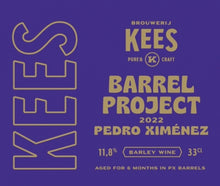 Load image into Gallery viewer, Barrel Project 2022 Pedro Ximénez - Brouwerij Kees - Pedro Ximénez Barrel Aged Barley Wine, 11.8%, 330ml Can