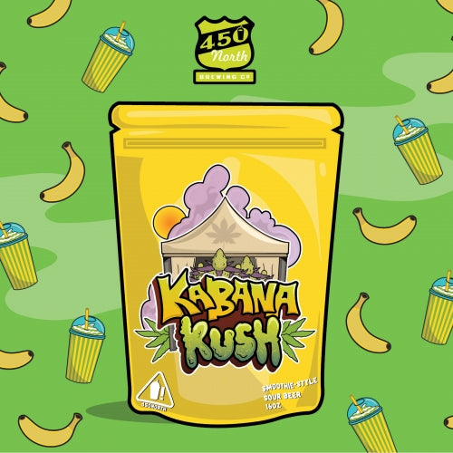 Slushy XL Kabana Kush 450 North Brewing Co Smoothie Sour Ale w/ Do