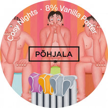 Load image into Gallery viewer, Cosy Nights - Põhjala Brewery - Vanilla Porter, 8%, 330ml Bottle
