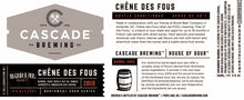 Load image into Gallery viewer, Chêne Des Fous - Cascade Brewing X Burial Beer - Barrel Aged Triple Ale with Sumac, Apricot & American Oak Chains, 8.4%, 500ml Bottle