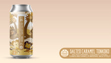 Load image into Gallery viewer, Salted Caramel Tonkoko - Brew York - Salted Caramel, Coconut, Cacao, Tonka & Vanilla Imperial Milk Stout, 12%, 440ml Can