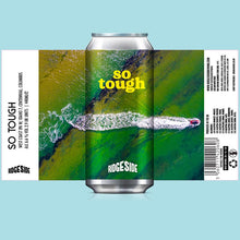 Load image into Gallery viewer, So Tough - Ridgeside Brewery - West Coast IPA, 6.6%, 440ml Can