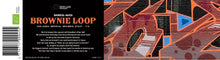 Load image into Gallery viewer, Brownie Loop - Broaden & Build X Other Half - Oak Aged Imperial Brownie Stout, 11%, 375ml Bottle