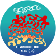 Load image into Gallery viewer, A Few Moments Later... - Neon Raptor - NEIPA, 7.2%, 440ml Can