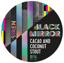 Load image into Gallery viewer, Black Mirror Anniversay 11 - Siren Craft Brew - Cacao &amp; Coconut Imperial Stout, 8%, 440ml Can
