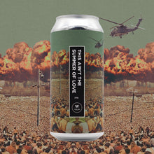 Load image into Gallery viewer, This Ain't The Summer Of Love - Wylam Brewery - IPA, 6.5%, 440ml Can
