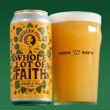 Load image into Gallery viewer, A Whole Lot Of Faith - Northern Monk - TDH DIPA, 8.4%, 440ml Can
