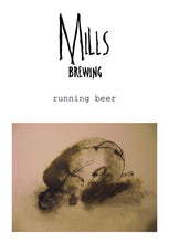 Load image into Gallery viewer, Running Beer - Mills Brewing - Blended Spontaneously Fermented Beer, 5.8%, 330ml Bottle
