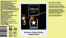 Load image into Gallery viewer, Banana x Peanut Butter Imperial Stout - Arpus Brewing Co X Lervig Bryggeri - Banana x Peanut Butter Imperial Stout, 12%, 440ml Can
