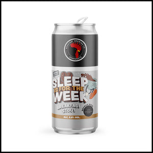 Sleep Is For The Week - Roosters Brewery - Breakfast Stout, 5.8%, 440ml Can