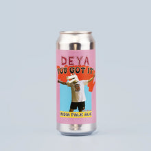 Load image into Gallery viewer, You Got It! - Deya Brewing - IPA, 6%, 500ml Can
