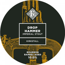Load image into Gallery viewer, Drop Hammer Bourbon - Kirkstall Brewery - Bourbon Barrel Aged Imperial Stout, 10%, 440ml Can
