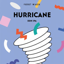 Load image into Gallery viewer, Hurricane - Fuerst Wiacek X Finback Brewery - IPA, 6.8%, 440ml Can
