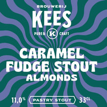 Load image into Gallery viewer, Caramel Fudge Stout Almonds - Brouwerij Kees - Almonds Caramel Fudge Imperial Stout, 11%, 330ml Can
