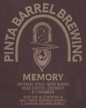 Load image into Gallery viewer, Memory 2024 - Pinta Barrel Brewing - Bourbon &amp; Red Wine BA Imperial Stout with Coffee, Coconut &amp; Cinnamon, 10.5%, 330ml Bottle
