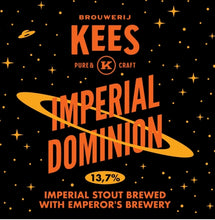 Load image into Gallery viewer, Imperial Dominion - Brouwerij Kees X Emperor's Brewery - Imperial Stout, 13.7%, 330ml Can
