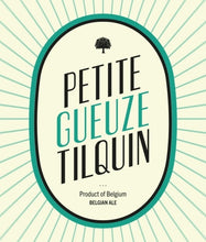 Load image into Gallery viewer, Petite Gueuze Tilquin - Gueuzerie Tilquin - Belgian Lambic, 4%, 330ml Can
