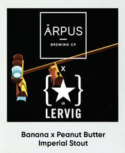 Load image into Gallery viewer, Banana x Peanut Butter Imperial Stout - Arpus Brewing Co X Lervig Bryggeri - Banana x Peanut Butter Imperial Stout, 12%, 440ml Can

