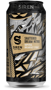 Shattered Dream: Nitro - Siren Craft Brew - Nitro Imperial Breakfast Stout, 9.6%, 440ml Can