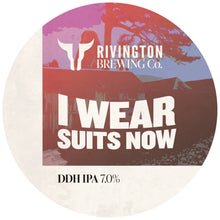 Load image into Gallery viewer, I Wear Suits Now - Rivington Brewing Co - DDH IPA, 7%, 500ml Can
