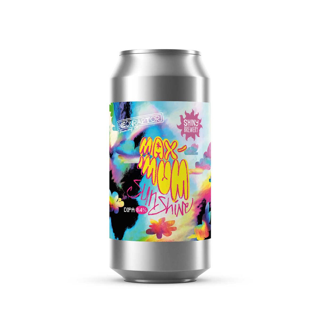 Maximum Sunshine - Neon Raptor X Shiny Brewery - DIPA, 8.4%, 440ml Can
