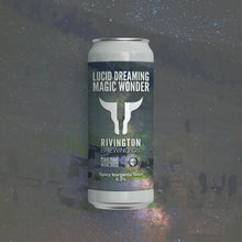 Load image into Gallery viewer, Lucid Dreaming Magic Wonder - Rivington Brewing Co - Spicy Margarita Sour, 6.3%, 500ml Can

