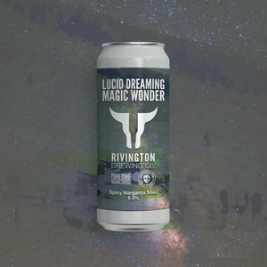Lucid Dreaming Magic Wonder - Rivington Brewing Co - Spicy Margarita Sour, 6.3%, 500ml Can