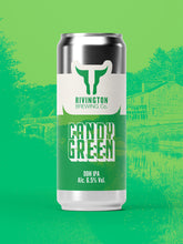 Load image into Gallery viewer, Candy Green - Rivington Brewing Co - DDH IPA, 6.5%, 500ml Can
