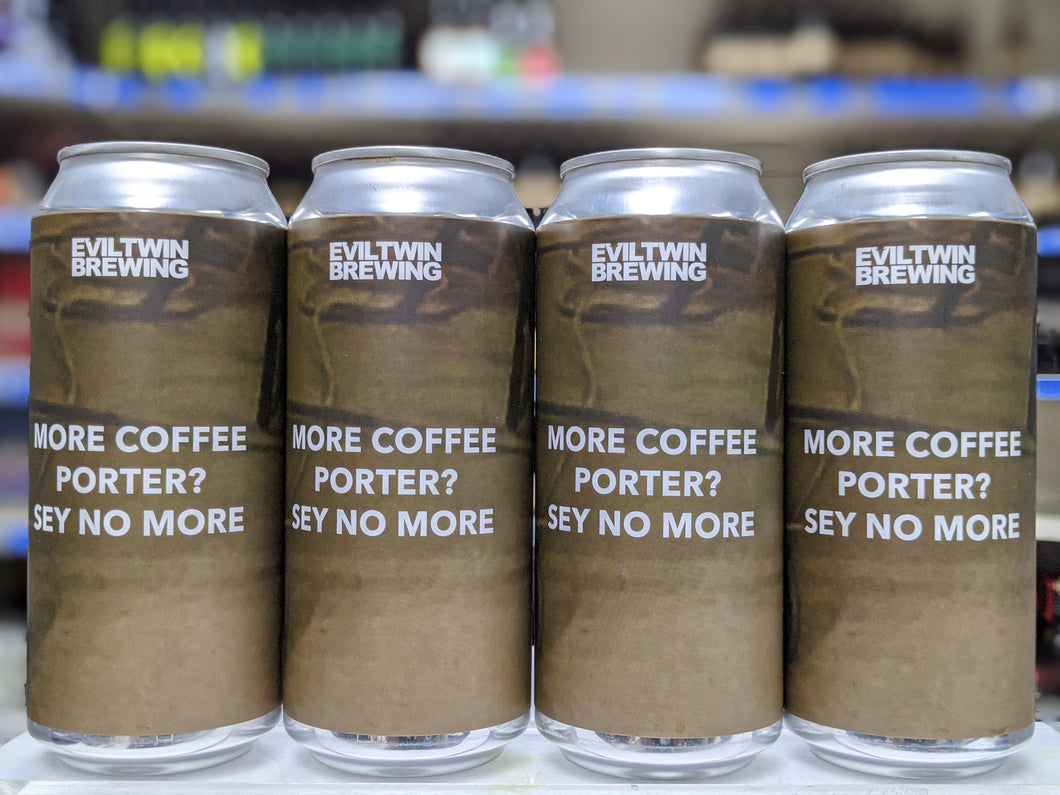 More Coffee Porter? Say No More - Evil Twin Brewing - Imperial Coffee Porter with Almond & Vanilla, 11.5%, 473ml Can