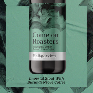 Come On Roasters - Maltgarden - Imperial Stout with Burundi Nzove Coffee, 11.8%, 500ml Bottle