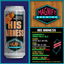 Load image into Gallery viewer, His Airness - Magnify Brewing - Quadruple IPA, 12%, 473ml Can
